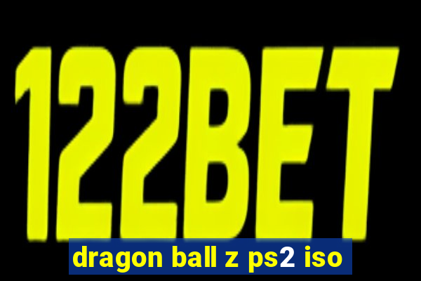 dragon ball z ps2 iso